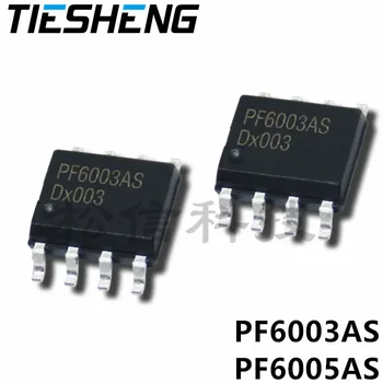 10 бр./ЛОТ PF6003AS PF6003 PF6005AS PF6005 СОП-8 SMD LCD чип за управление на захранването, нова, в наличност