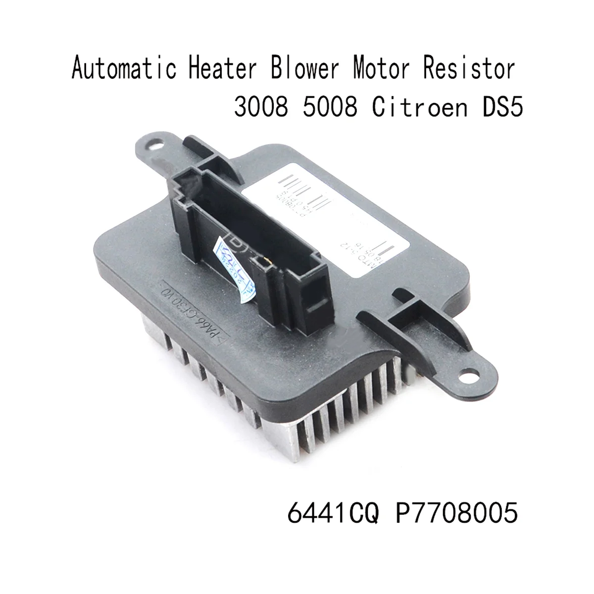 6441CQ P7708005 Резистор на двигателя автоматичен нагревател, вентилатор, за да 3008 5008 DS5 . ' - ' . 3