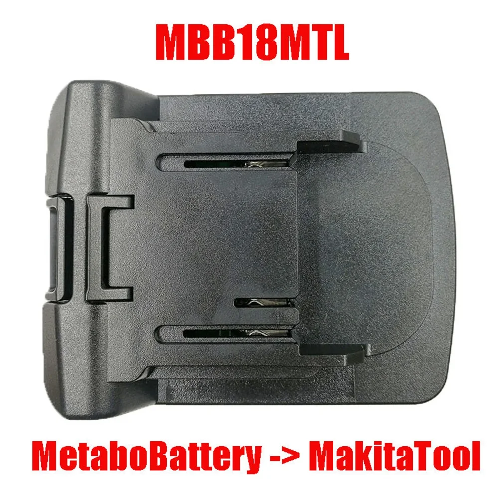 MBB18MTL Адаптер-конвертор се Използва Metabo 18V Li-Ion Battery Converter вкл. за литиева машина Makita LXT Замени BL1830 BL1815 . ' - ' . 4