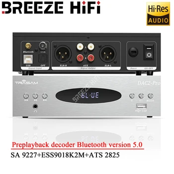 Trasam DAC2Pro Fever Hifi Декодер КПР без загуба USB аудио плейър Bluetooth 5,0 Чип декодиране на: SA 9227 + ESS9018K2M + ATS 2825