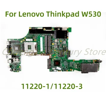 Подходящ за дънната платка на лаптоп Lenovo ThinkPad W530 11220-1/11220-3 с графичен процесор: V2G 100% тествана, работи изцяло